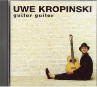 Kropinski, Uwe - Guitar Guitar