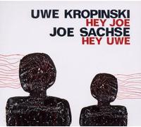 Kropinski Uwe - Hey Joe - Hey Uwe