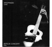 Kropinski, Uwe - Live in Berlin