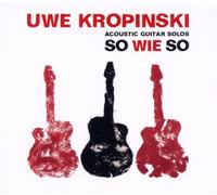 Kropinski, Uwe - So Wie So