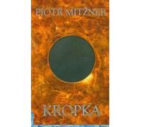 Kropka - Piotr Mitzner (livre en polonais)