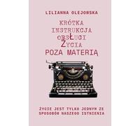 KRÓTKA INSTRUKCJA OBSŁUGI ŻYCIA