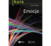 Krótki kurs Emocje - Dylan Evans (Littérature, Psychologie en polonais)