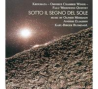Kroumata/Omnibus Chamber Winds/Falu Woodwind Quintet : Sotto Il Segno Del Sole