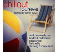 Kruder & Dorfmeister,Patrick Forge - Chillout Fourever, Mixed By Patrick Forge By Kruder & Dorfmeister,Patrick Forge (1999-10-01)