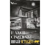 Krüger II Tygrys Tom 2 - Marcin Ciszewski (livre en polonais)