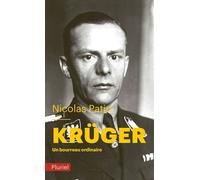Krüger Un bourreau ordinaire - Nicolas Patin - Hachette Pluriel Reference - Poche - Biographie