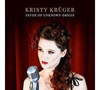 Kruger,Kristy - Fever of Unknown Origin