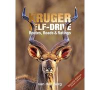 Kruger Self drive: Routes, Roads & Ratings