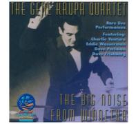 Krupa, Gene Quartet - The Big Noise from Winnetka