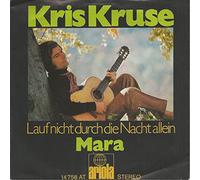 KRUSE, Kris - Lauf nicht durch die Nacht allein / Mara / 14 758 AT