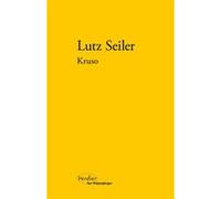 Kruso Lutz Seiler (Auteur)