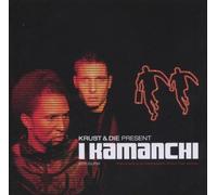 Krust & Die - I Kamanchi