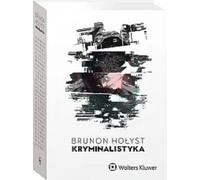 Kryminalistyka - Brunon Hołyst (Droit en polonais)