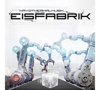Kryothermalmusik Aus Der Eisfabrik by EISFABRIK [Audio CD] NEUF
