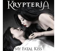 Krypteria - My Fatal Kiss [Import]