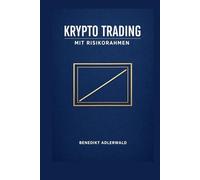Krypto Trading mit Risikorahmen: Risikomanagement, Regime Dashboard und Max Loss Plan für konsistentere Entscheidungen