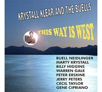 Krystall Klear and the Buells - This Way Is West