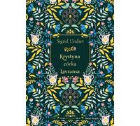 Krystyna córka Lavransa - Sigrid Undset (Littérature, Roman social en polonais)