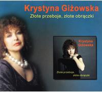 Krystyna Giżowska : Les succès en or