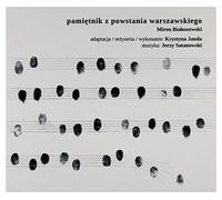 Krystyna Janda & Jerzy Satanowski - Krystyna Janda & Jerzy Satanowski: Pamiętnik Powstania Warszawskiego [CD]