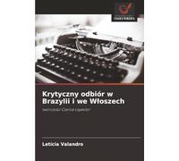 Krytyczny odbiór w Brazylii i we Włoszech: twórczości Clarice Lispector