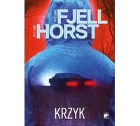 Krzyk - Jan-Erik Fjell, Jorn Lier Horst (livre en polonais)