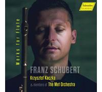 Krzysztof Kacza - Schubert: Works For Flute [Compact Discs]