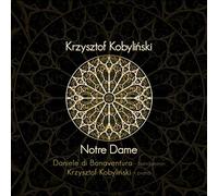 Krzysztof Kobylinski & B - Notre Dame