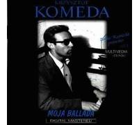 Krzysztof Komeda - Moja Ballada [Import]