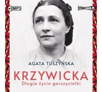 Krzywicka La longue vie d'une canaille