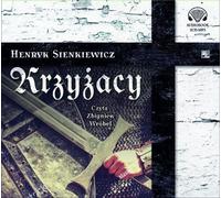 Krzyżacy - Henryk Sienkiewicz (Buch auf Polnisch)