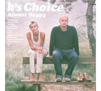 K's Choice – Almost Happy