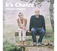 K's Choice - Almost Happy [Import]