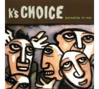 K's Choice – Paradise In Me