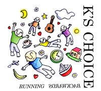 K's Choice - Running -Coloured-