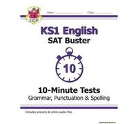 Ks1 English Sat Buster 10-Minute Tests: Grammar, Punctuation & Spelling
