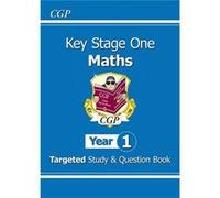 Ks1 Maths Targeted Study & Question Book - Year 1 (For The New Curriculum) (Paperback) Cgp Books Cgp Books, (Auteur)