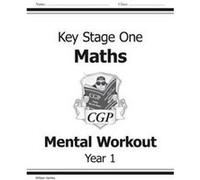 KS1 Mental Maths Workout Year 1 by William Hartley Parsons, Richard (Auteur)