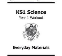 KS1 Science Year One Workout: Everyday Materials (for the New Curriculum) Cgp Books (Auteur)