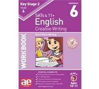 KS2 Creative Writing Year 6 Workbook 6 by Dr Stephen C Curran Dr Stephen C Curran (Auteur)
