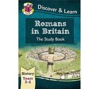 KS2 Discover & Learn: History - Romans in Britain Study Book, Year 3 & 4 (for the New Curriculum) Cgp Books (Auteur)