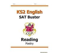 Ks2 English Reading Sat Buster: Poetry - Book 1 (For The 2026 Tests)