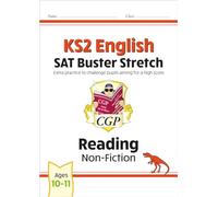 KS2 English Reading SAT Buster Stretch: Non-Fiction (for the 2027 tests)