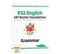 Ks2 English Sat Buster Foundation: Grammar (For The 2026 Tests)