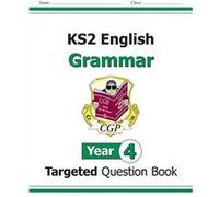 Ks2 English Year 4 Grammar Targeted Question Book (With Answers)