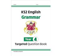 KS2 English Year 4 Grammar Targeted Question Book (with Answers)