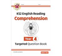 KS2 English Year 4 Reading Comprehension Targeted Question Book - Book 2 (with Answers)