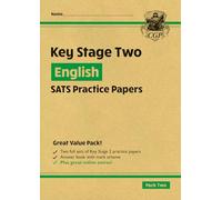 KS2 English SATS Practice Papers Pack 2 for the 2025 tests with free Online Extras by CGP Books Inconnu (Auteur)