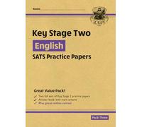 KS2 English SATS Practice Papers Pack 3 for the 2025 tests with free Online Extras by CGP Books Cgp Books (Auteur)